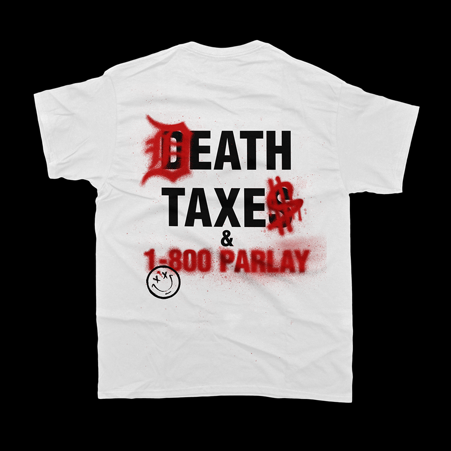 Death, Taxes & 1800 Tee